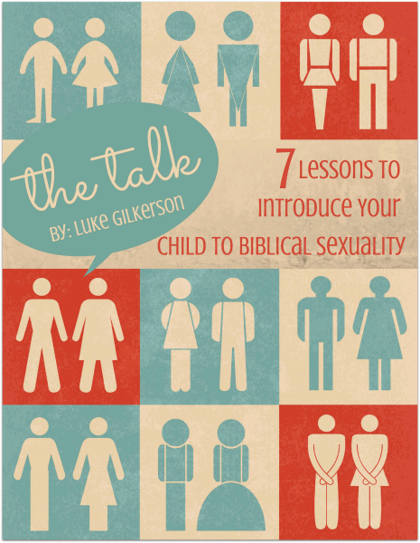 The Talk - Introduce Your Child to Biblical Sexuality
